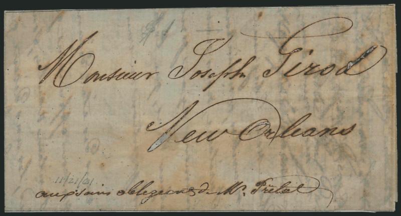France to New Orleans, Nov. 1861.> Folded letter datelined Paris, Nov. 21, 1861 to New Orleans <<aux sans obligient de M. Pretal,>> carried outside the mails, pencil $1.- at top is believed to indicate $1.00
rate for express service by one of the