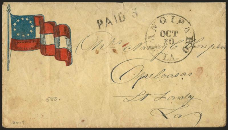 Tangapaho La. Oct. 20.> Neat strike of circular datestamp with matching Paid 5 handstamp on red and blue <11-Star Confederate Waving Flag Patriotic> cover to Opelousas La., missing top flap, some overall wear
and wrinkling, still Very Fine, scarce