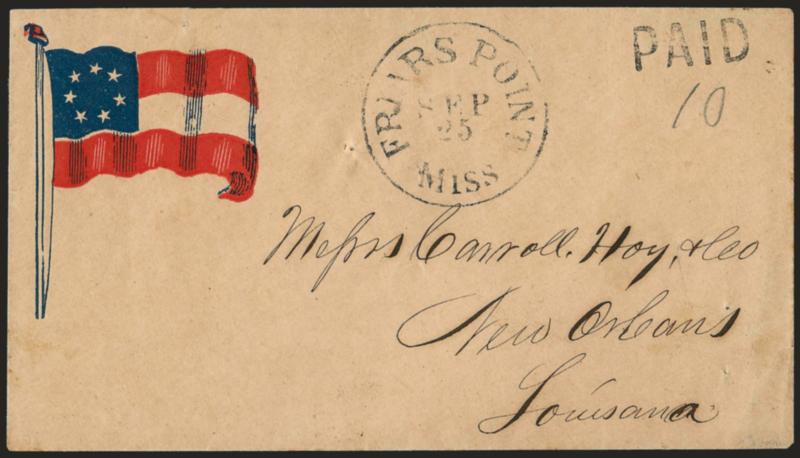 Friars Point Miss. Sep. 25.> Well-struck circular datestamp with matching Paid handstamp and ms. 10 on red and blue <7-Star Confederate Flag Patriotic> cover to Carroll Hoy & Co. in New Orleans, usual small
filing holes, small tear at top left, V