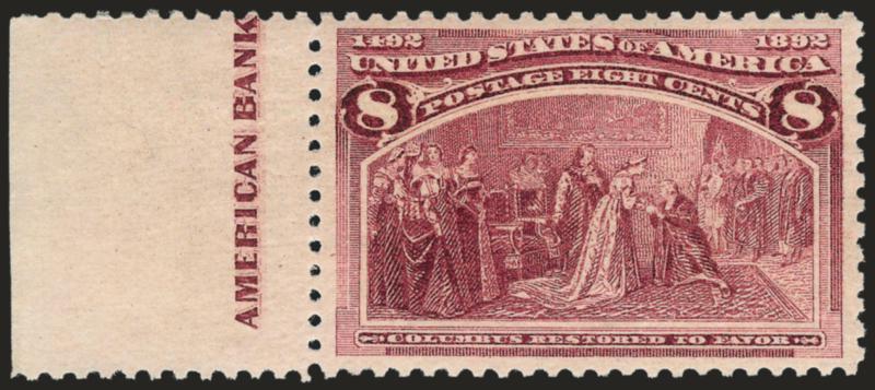 8c Columbian (236).> Mint N.H. with <part imprint selvage at left,> brilliant color, Very Fine and choice, with 2008 P.S.E. certificate (VF-XF 85 SMQ $340.00)
