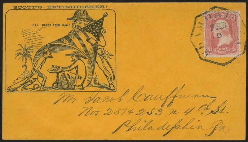 3c Rose (65).> Choice centering, tied by Shamokin Pa. Feb. 8 octagonal datestamp on orange cover to Philadelphia with <Scotts Extinguisher! Ill block your game... cartoon depicting Winfield Scott, Jefferson
Davis and Beauregard (?),> fresh and