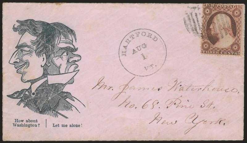 3c Dull Red, Ty. III (26).> Rich color (slightly oxidized), tied by grid, Hartford Vt. Aug. 1 circular datestamp on pink cover to New York with ow about Washington? Let me alone! two-faced cartoon,> fresh and
Very Fine example of this rare desi