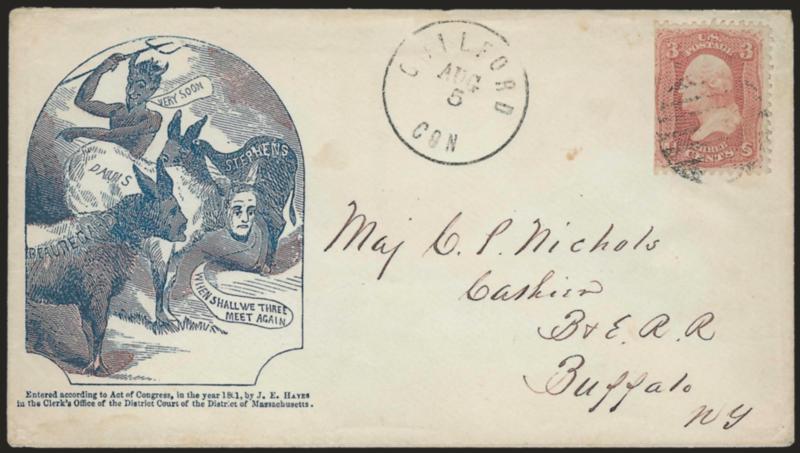 3c Rose (65).> S.e. at left, tied by grid, Guilford Con. Aug. 5 circular datestamp on cover to Buffalo N.Y. with <red and blue cartoon depicting Davis, Stephens and Beauregard as asses with the devil,> H. E.
Hayes imprint at bottom left, Very Fine,