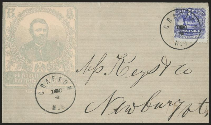 3c Ultramarine (114).> Rich color, tied by bold Grafton N.H. Dec. 4 circular datestamp on cover to Newbury Vt. with <Grant portrait and Well fight it on this line... slogan gray overall campaign design,> Milgram
UG-19, slightly reduced at right,