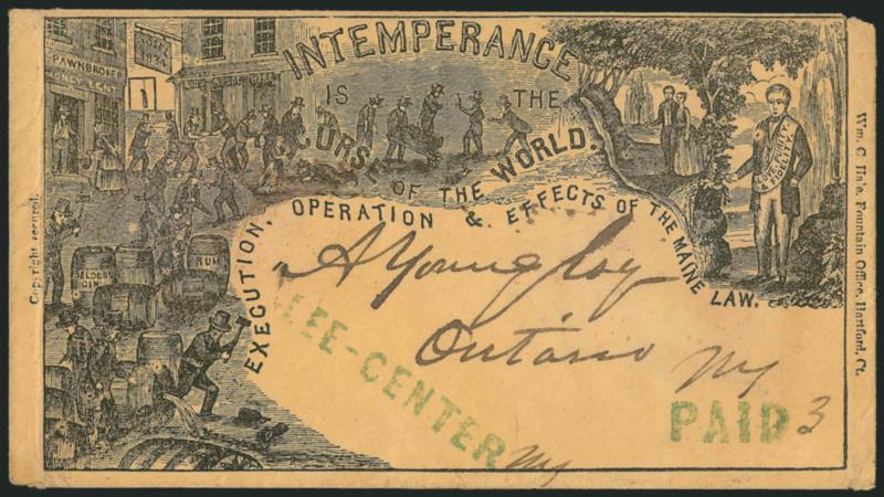 LEE-CENTER N.Y. PAID 3.> Clear straightline handstamp struck in <green> with state and rate in manuscript on buff cover to Ontario N.Y. with ntemperance is the Curse of the World propaganda design,> Wm. C. Hale
imprint at right, minor edgewear, V