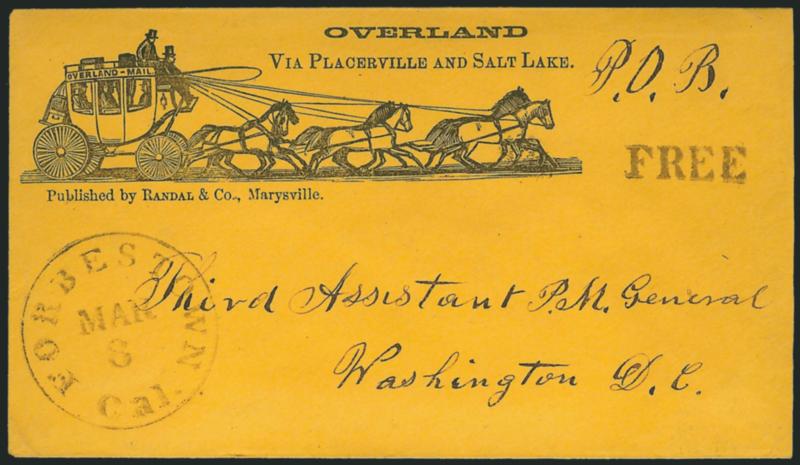 (Chorpenning Route) Overland Via Placerville and Salt Lake.> Chorpenning route designation in <illustrated six-horse stagecoach design> on orange cover to Third Assistant Postmaster General in Washington D.C.,
Forbestown Cal. Mar. 8 circular date