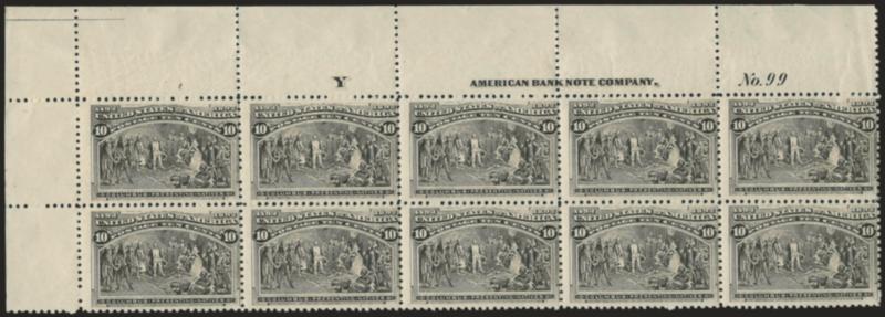 10c Columbian (237).> Mint N.H. top left imprint, plate no. 99 and letter Y block of ten, radiant color, small h.r. in corner selvage at top left, few minor perf separations, usual light natural gum bends, Very
Good-Fine, a scarce and attractive mu