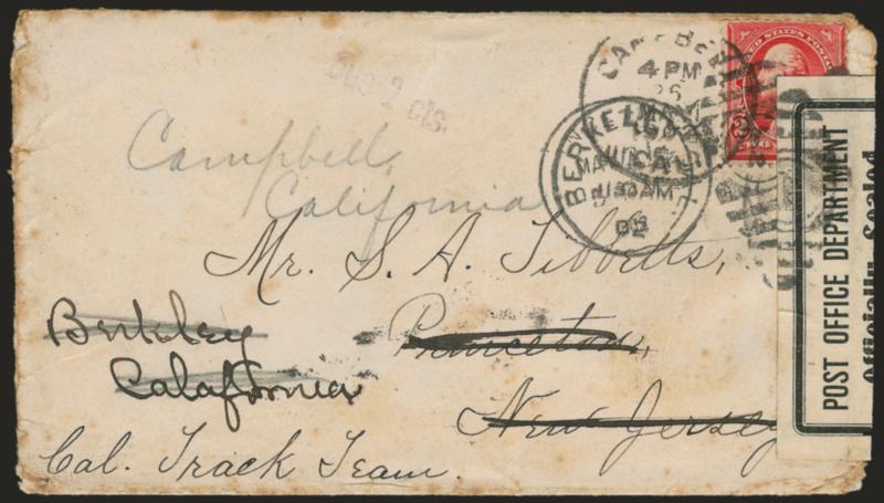 Black on White, Berkeley Cal. Typeset Seal (LOX21A).> Affixed over right edge of envelope and 2c 1895 Issue, from Berkeley to the <<Cal. Track Team>> in Princeton N.J.., cover returned to Berkeley where seal
was applied and forwarded to Campbell Ca