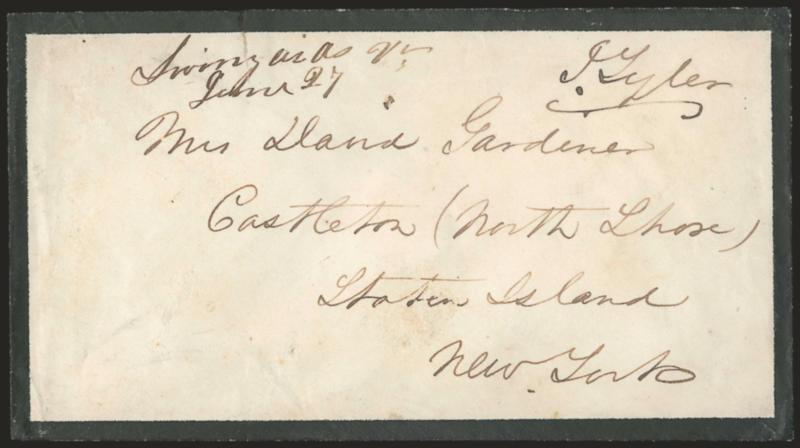 John Tyler.> Free frank <<J. Tyler>> on <mourning> cover addressed in his hand to Mrs. David Gardiner at North Shore, Staten Island, N.Y., Irving Mills Va. June 27 ms. pmk., small tear at top left and few
surface rubbings, still Very Fine