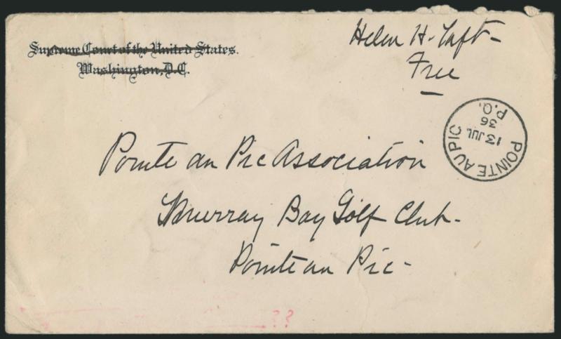 Helen Taft.> Widows free frank <elen H. Taft Free>> on cover <to Pointe Au Pic, Canada,> with blue Supreme Court of the United States, Washington D.C. imprint crossed out at top left, neat strike of Pointe Au
Pic P.O. 13 Jul. 36 circular dat