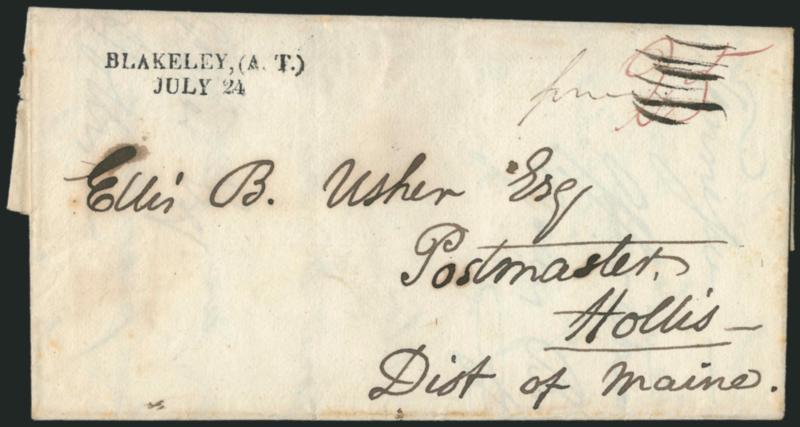 BLAKELEY, (A. T.), JULY 24.> Well-struck two-line datestamp on 1819 folded letter to Hollis Me., ms. 25 rate crossed out and sent free (addressed to the postmaster), Very Fine, a pretty cover from Alabama
Territory, ex Jarrett