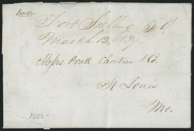 Fort Snelling March 12, 1837.> Ms. pmk. with matching 50 rate on folded letter datelined <<River St. Peters 12 March 1837>> to St. Louis, expertly restored, Very Fine appearance, scarce from Wisconsin
Territory