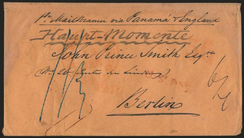 San Francisco to Berlin, Germany.> Buff cover with light strike of red San Francisco Cal. 15 Jan. circular datestamp with matching Paid and <56> handstamps <to Berlin, Germany,> various ms. rates, endorsed <<pr
Mail Steamer via Panama and Engl