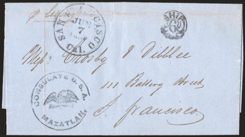 Mazatlan to San Francisco.> Blue 1860 folded letter with <Consulate U.S.A. Mazatlan> handstamp to San Francisco, neat San Francisco Cal. Jun. 7, 1860 circular datestamp with matching Ship 6 clamshell handstamp,
light file folds, Very Fine strik