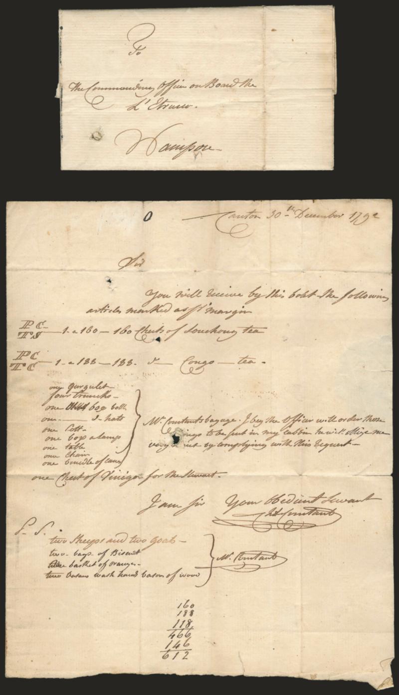 CHINA, Canton 30th December 1792.> Dateline on folded letter addressed to <<The Commanding Officer on Board the LEtrusco. Wampoa>> (Whampoa), the letter is <written in English and signed by Charles de Constant
de Rebecque,> De Constant lists the